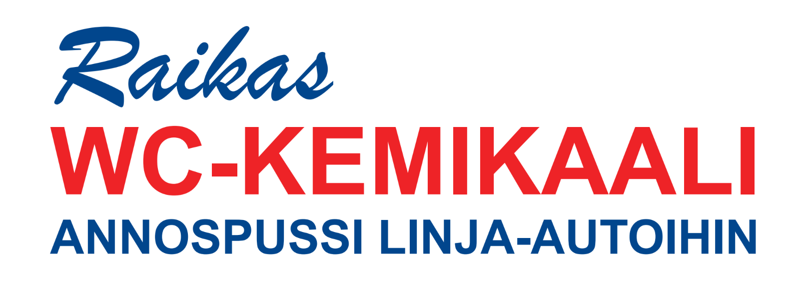 Raikas – WC Kemikaali annospussina